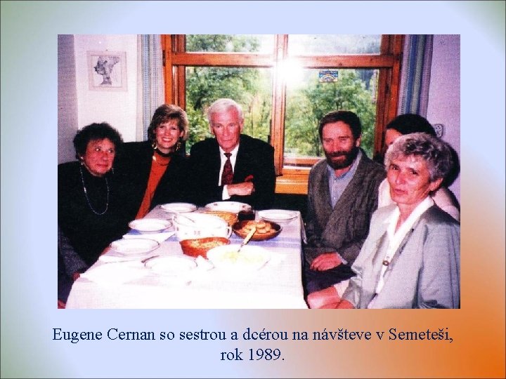 Eugene Cernan so sestrou a dcérou na návšteve v Semeteši, rok 1989. 