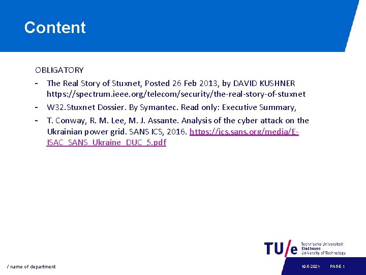 Content OBLIGATORY - The Real Story of Stuxnet, Posted 26 Feb 2013, by DAVID