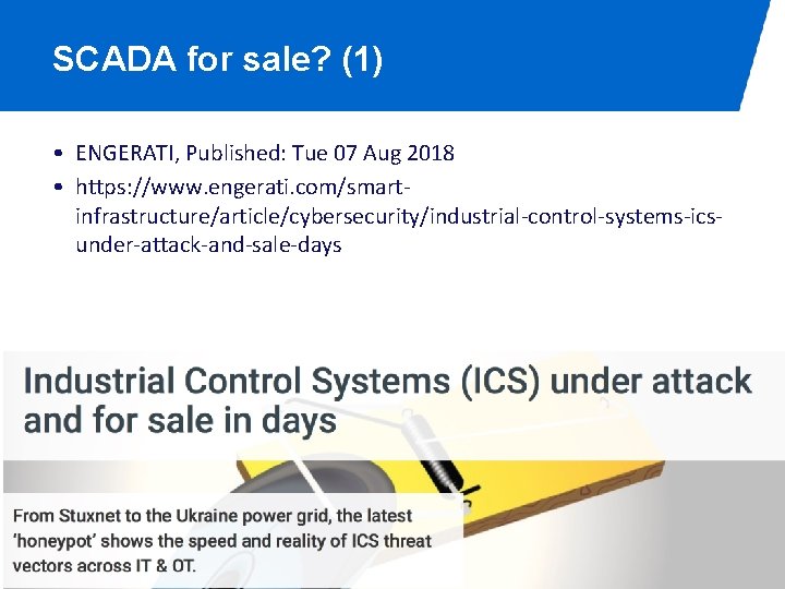 SCADA for sale? (1) • ENGERATI, Published: Tue 07 Aug 2018 • https: //www.
