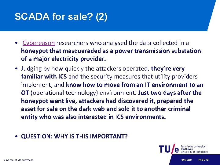 SCADA for sale? (2) • Cybereason researchers who analysed the data collected in a