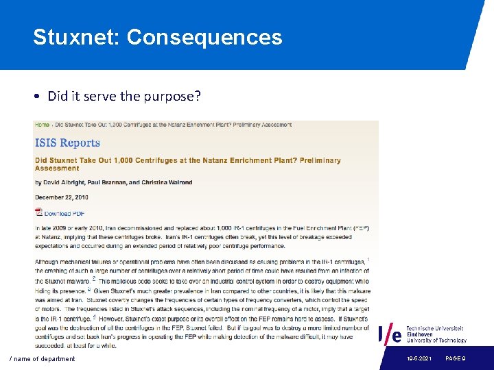 Stuxnet: Consequences • Did it serve the purpose? / name of department 19 -5