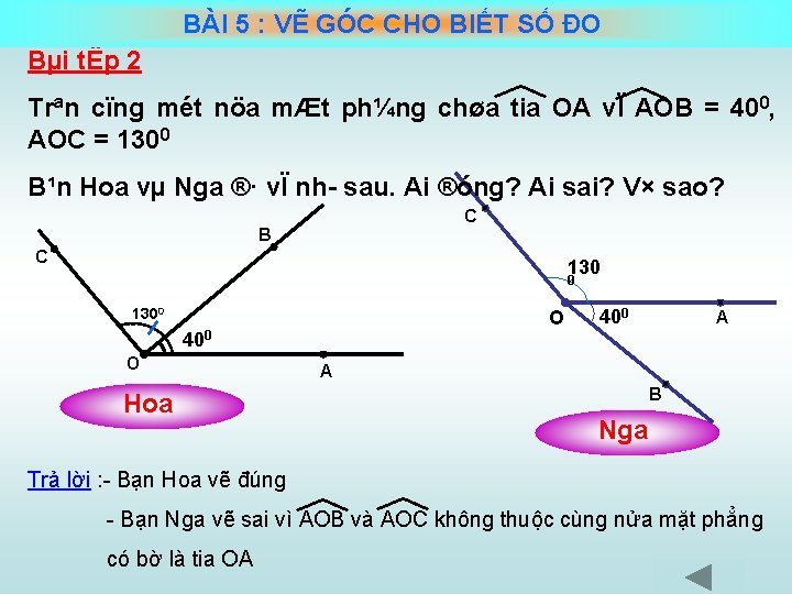 BÀI 5 : VẼ GÓC CHO BIẾT SỐ ĐO Bµi tËp 2 Trªn cïng