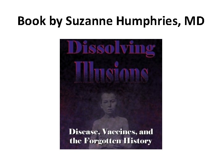 Book by Suzanne Humphries, MD 