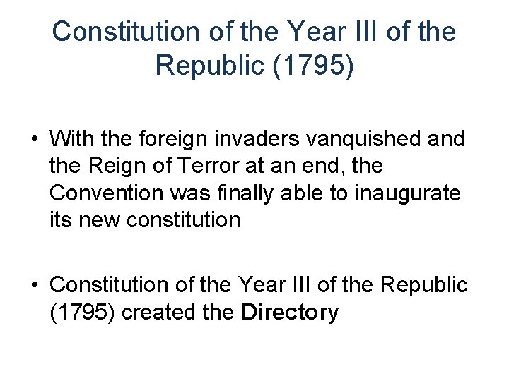 Constitution of the Year III of the Republic (1795) • With the foreign invaders