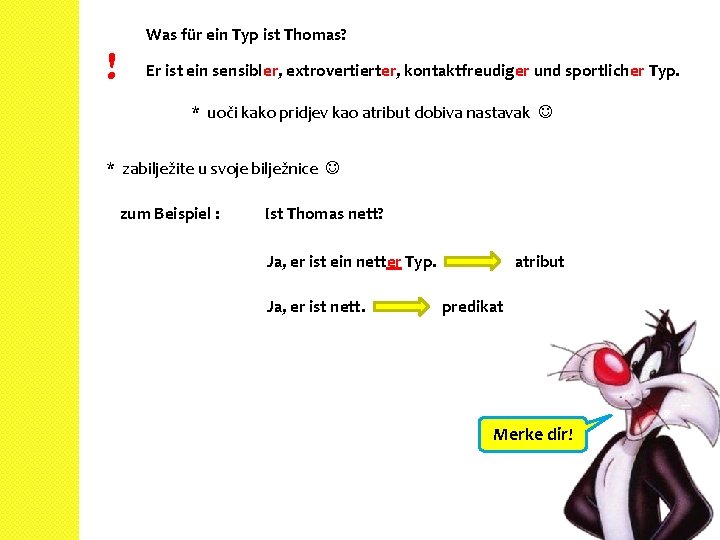 ! Was für ein Typ ist Thomas? Er ist ein sensibler, extrovertierter, kontaktfreudiger und