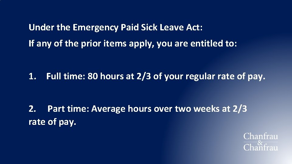 Under the Emergency Paid Sick Leave Act: If any of the prior items apply,