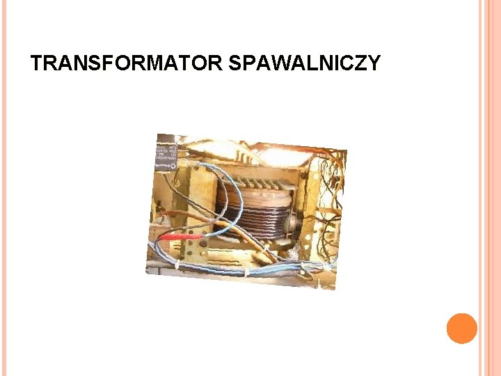 TRANSFORMATOR SPAWALNICZY 