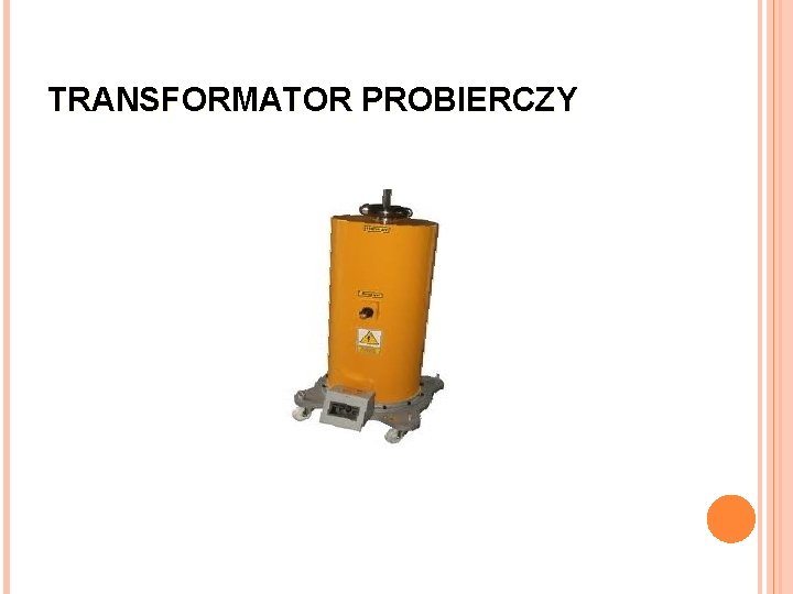 TRANSFORMATOR PROBIERCZY 