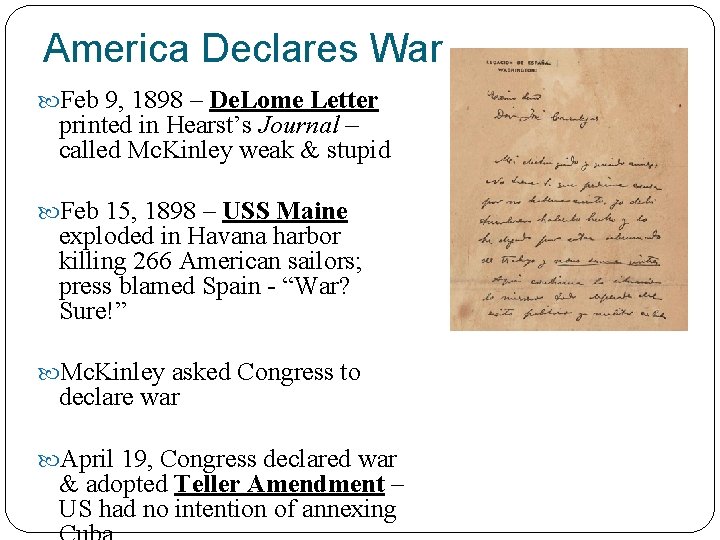 America Declares War Feb 9, 1898 – De. Lome Letter printed in Hearst’s Journal