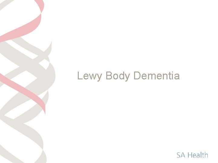 Lewy Body Dementia 