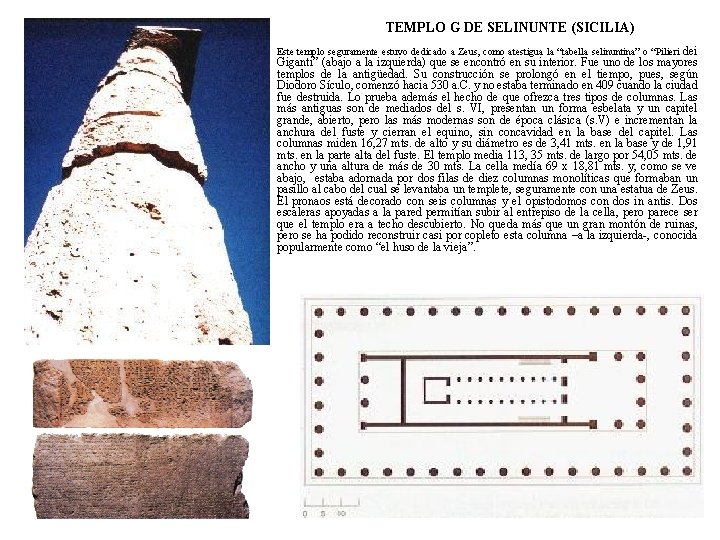 TEMPLO G DE SELINUNTE (SICILIA) dei Giganti” (abajo a la izquierda) que se encontró