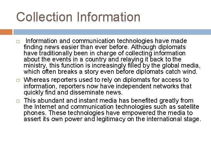 Collection Information and communication technologies have made finding news easier than ever before. Although