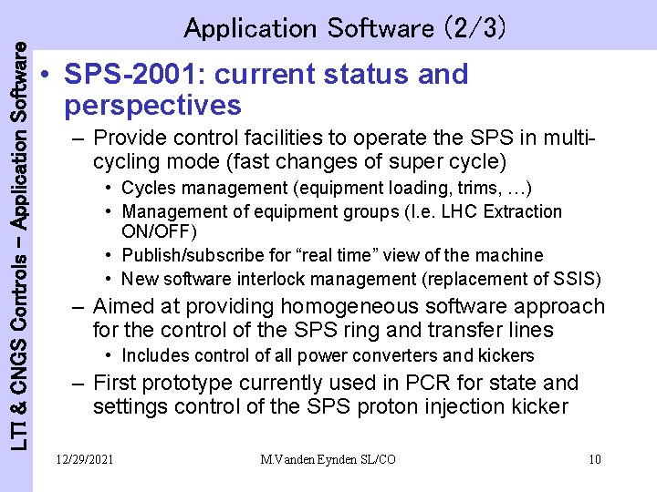 LTI & CNGS Controls - Application Software (2/3) • SPS-2001: current status and perspectives