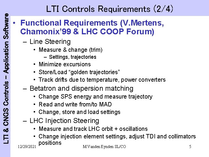 LTI & CNGS Controls - Application Software LTI Controls Requirements (2/4) • Functional Requirements