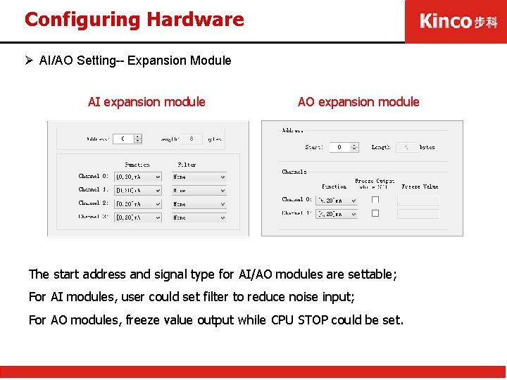 Configuring Hardware Ø AI/AO Setting-- Expansion Module AI expansion module AO expansion module The