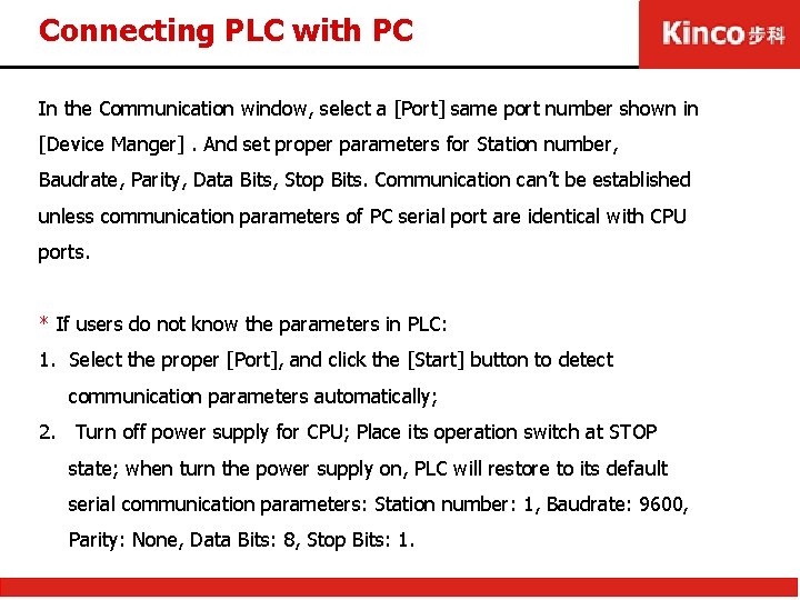 Connecting PLC with PC In the Communication window, select a [Port] same port number