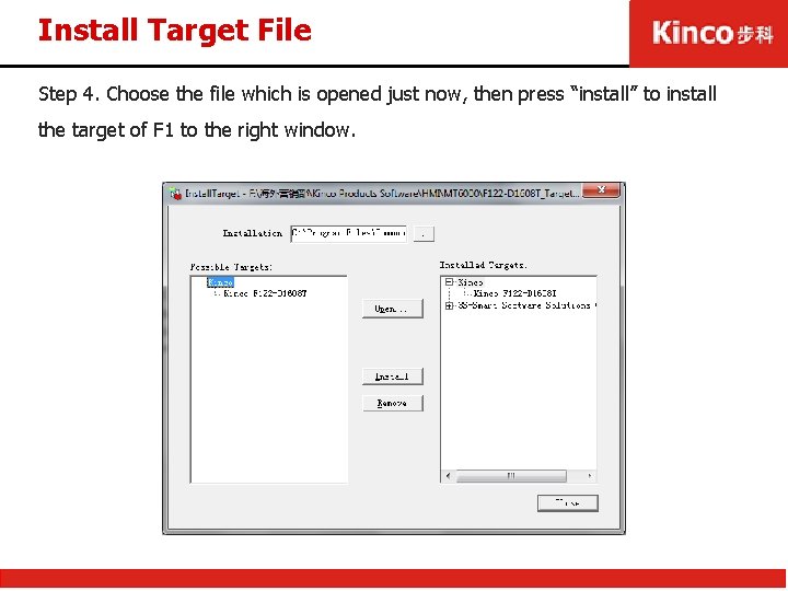 Install Target File Step 4. Choose the file which is opened just now, then