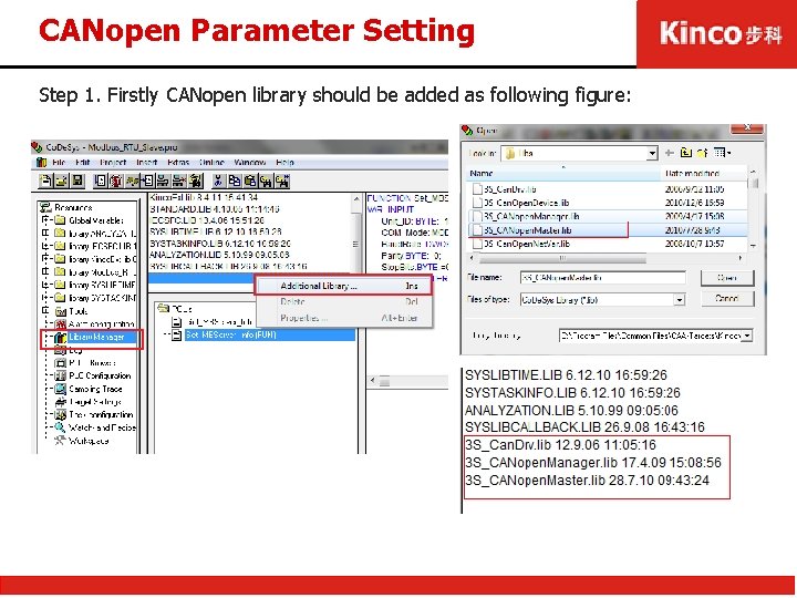 CANopen Parameter Setting Step 1. Firstly CANopen library should be added as following figure: