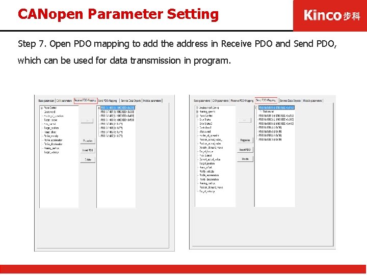 CANopen Parameter Setting Step 7. Open PDO mapping to add the address in Receive