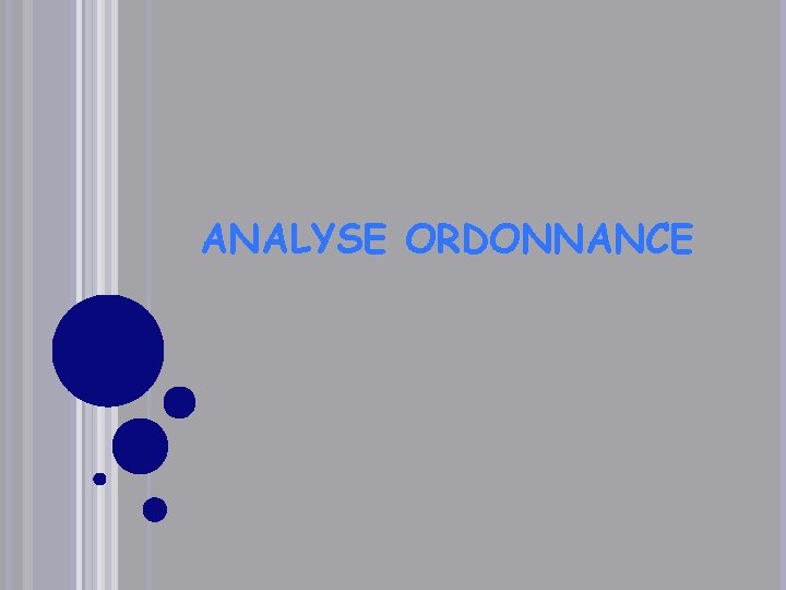 ANALYSE ORDONNANCE 