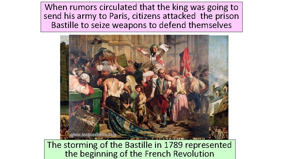 When rumors circulated that the king was going to send his army to Paris,