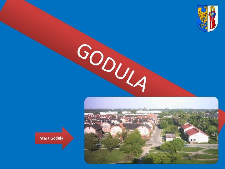 GO DU L Stara Godula A GO DU L Stara Godula A