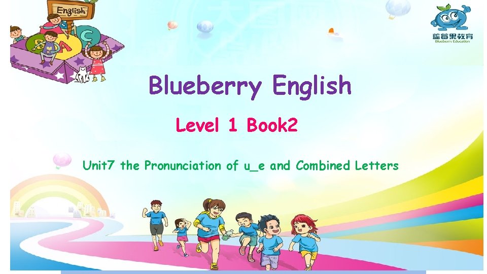 How did you spend your last summer holiday? Blueberry English Level 1 Book 2