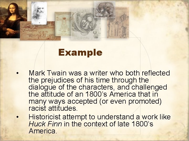 Example • • Mark Twain was a writer who both reflected the prejudices of Example • • Mark Twain was a writer who both reflected the prejudices of