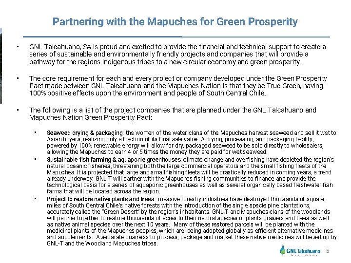 Partnering with the Mapuches for Green Prosperity • GNL Talcahuano, SA is proud and