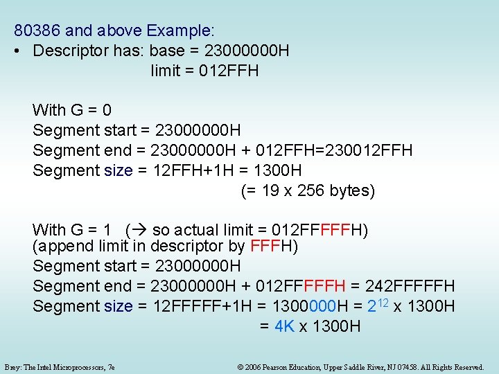 80386 and above Example: • Descriptor has: base = 23000000 H limit = 012 80386 and above Example: • Descriptor has: base = 23000000 H limit = 012