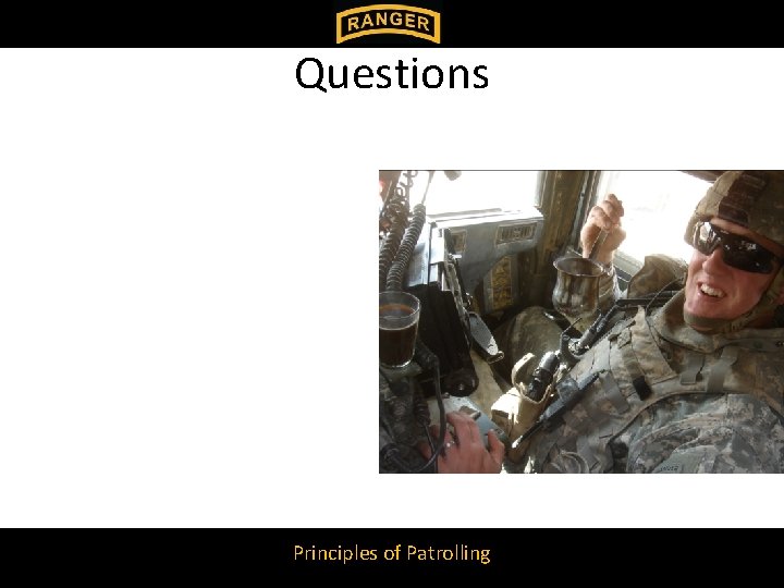 Questions Principles of Patrolling Questions Principles of Patrolling