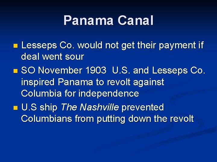 Panama Canal Lesseps Co. would not get their payment if deal went sour n