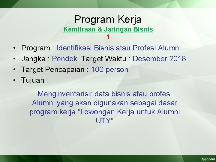 Program Kerja Kemitraan & Jaringan Bisnis 1 • • Program : Identifikasi Bisnis atau Program Kerja Kemitraan & Jaringan Bisnis 1 • • Program : Identifikasi Bisnis atau