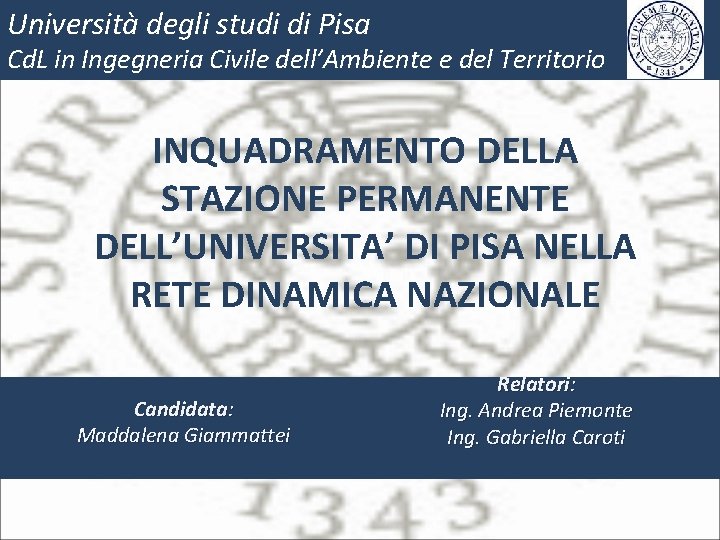 Università degli studi di Pisa Cd. L in Ingegneria Civile dell’Ambiente e del Territorio