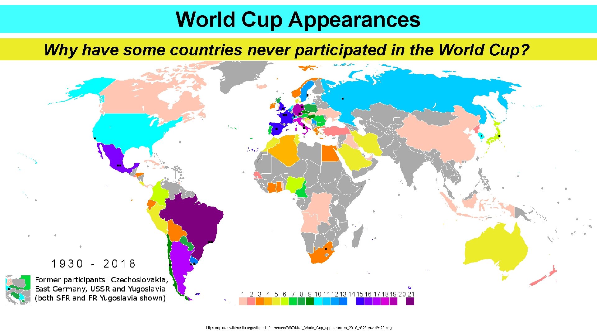 World Cup Appearances Why have some countries never participated in the World Cup? https:
