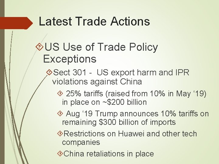 Latest Trade Actions US Use of Trade Policy Exceptions Sect 301 - US export