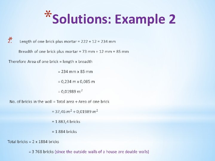 *Solutions: Example 2 * 