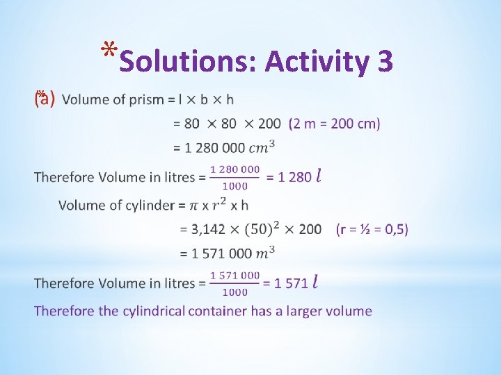 *Solutions: Activity 3 * 