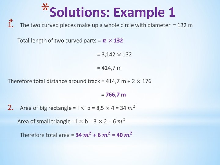 * *Solutions: Example 1 