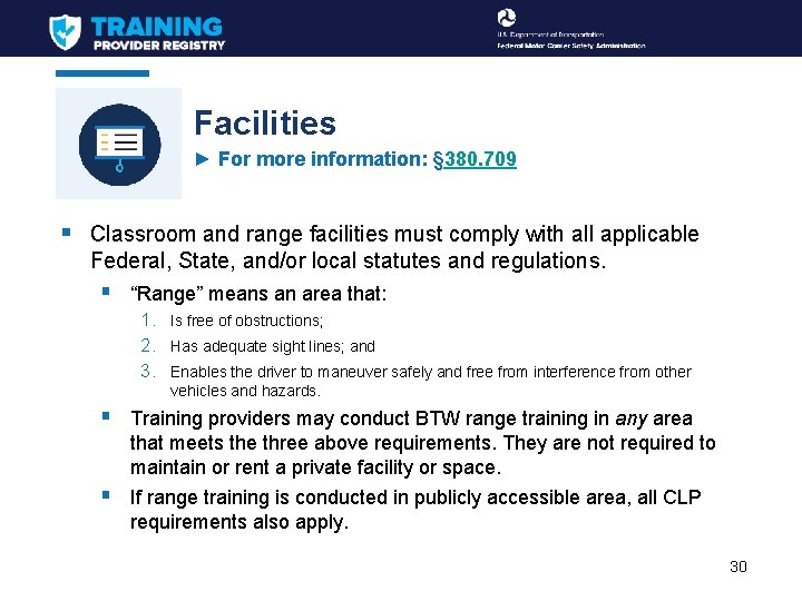 Facilities ► For more information: § 380. 709 § Classroom and range facilities must