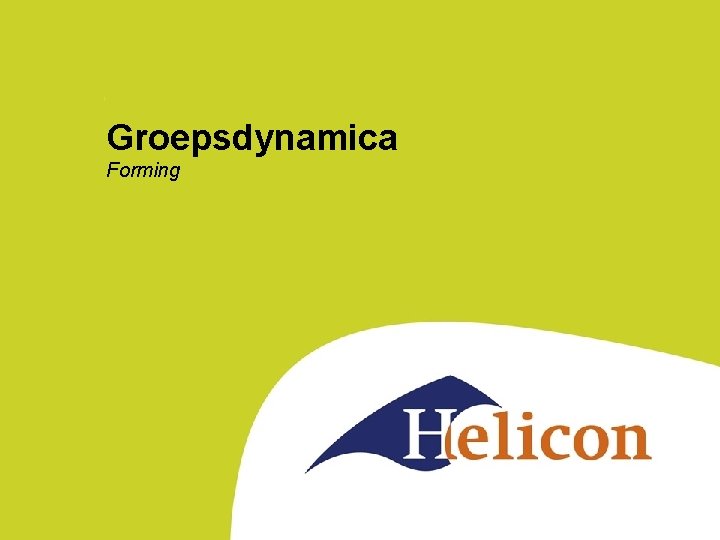 Groepsdynamica Forming 