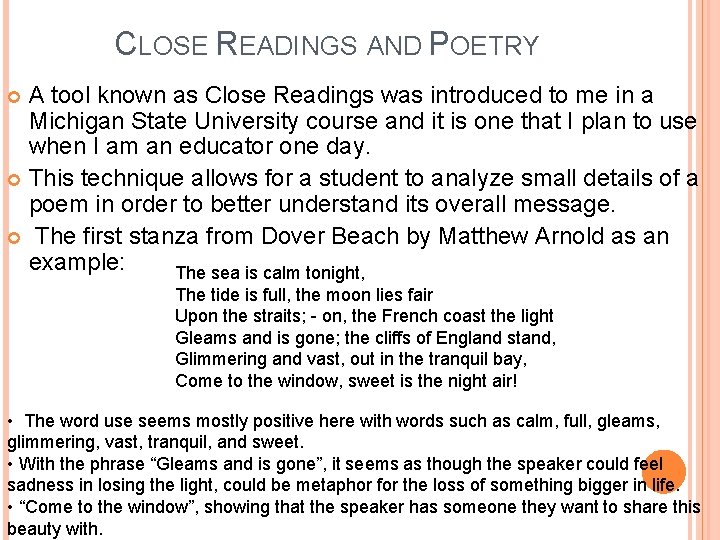 CLOSE READINGS AND POETRY A tool known as Close Readings was introduced to me