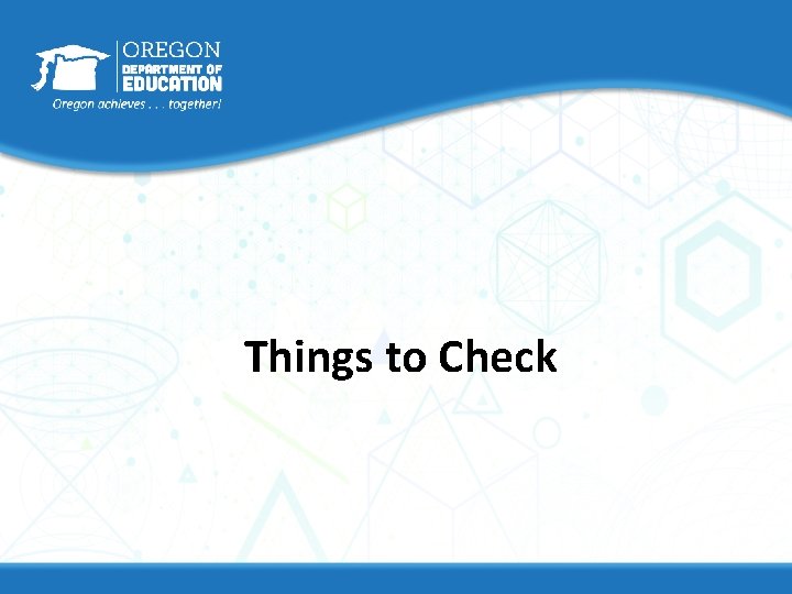Things to Check 