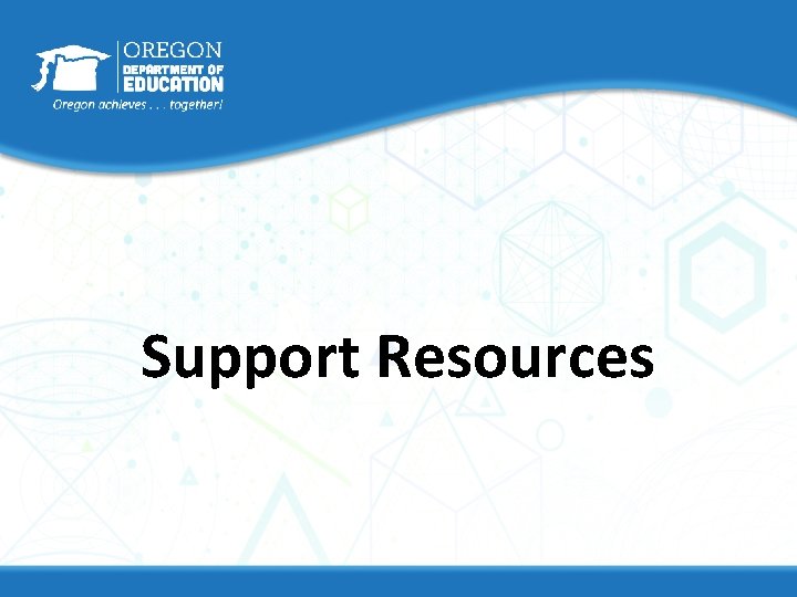 Support Resources 