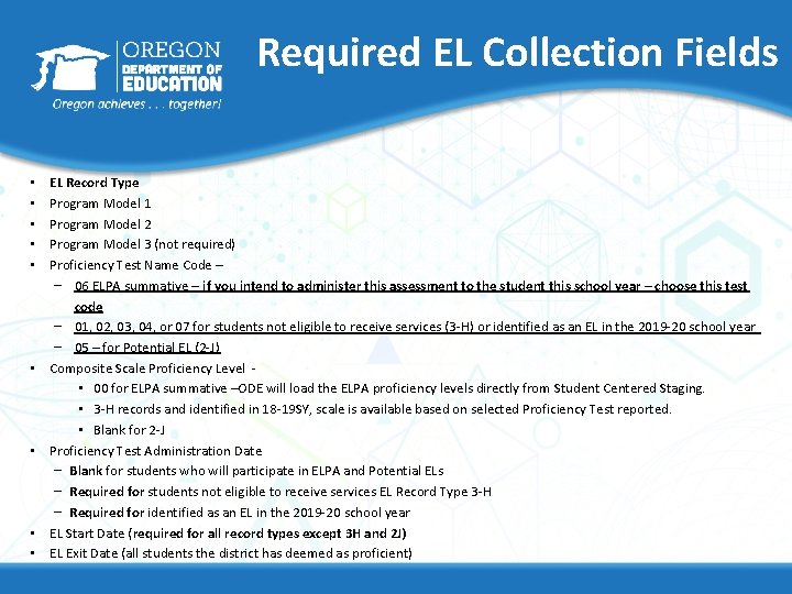 Required EL Collection Fields • • • EL Record Type Program Model 1 Program