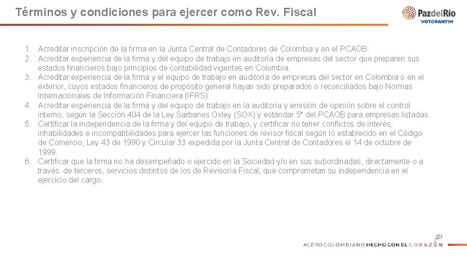 Términos y condiciones para ejercer como Rev. Fiscal 1. Acreditar inscripción de la firma