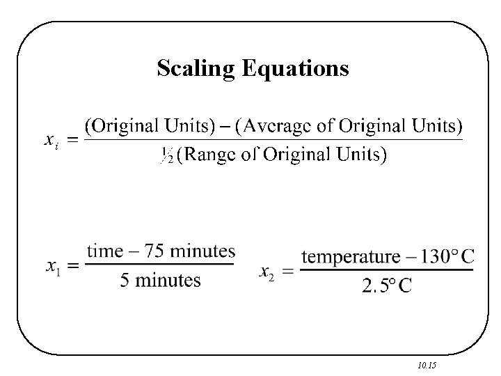Scaling Equations 10. 15 
