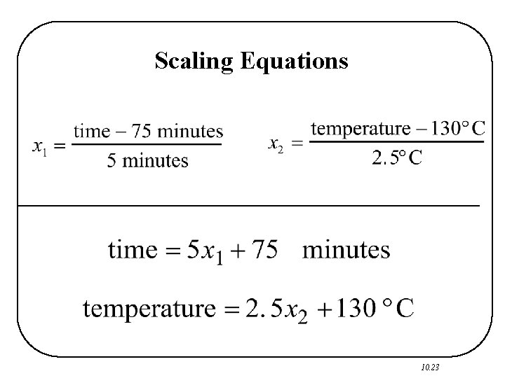 Scaling Equations 10. 23 