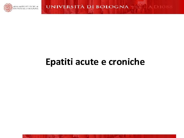 Epatiti acute e croniche 
