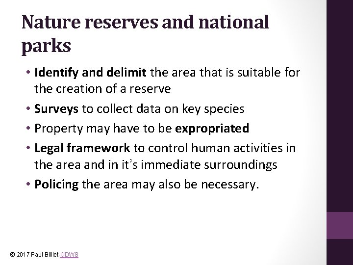 Nature reserves and national parks • Identify and delimit the area that is suitable